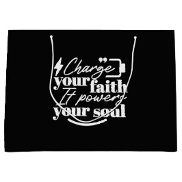 Bolsa De Regalo Grande Motivational Christian Quote – Charge Your Faith