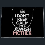 Bolsa De Regalo Grande No me calmo soy una madre judía Hanukkah<br><div class="desc">No me calmo soy una madre judía Hanukkah</div>