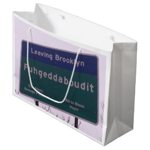 Bolsa De Regalo Grande Salir de Brooklyn Nueva York Fuhgeddaboudit