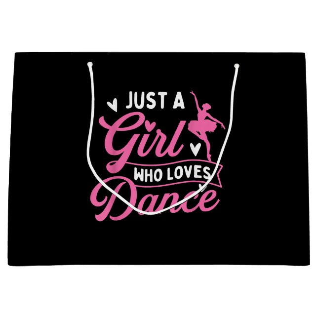 Bolsa De Regalo Grande Sólo un Chica que ama la danza - bailarín bailando (Anverso)