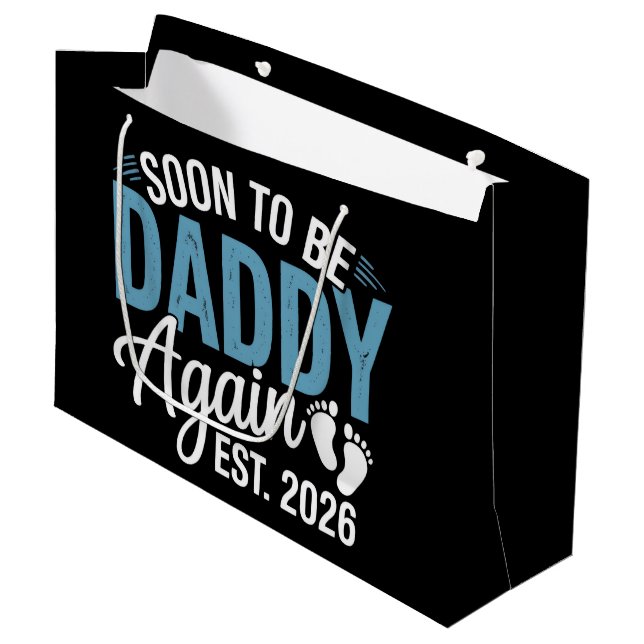 Bolsa De Regalo Grande Soon to be Daddy Again Est 2026 Dad Baby Announce (Angulo Anverso)