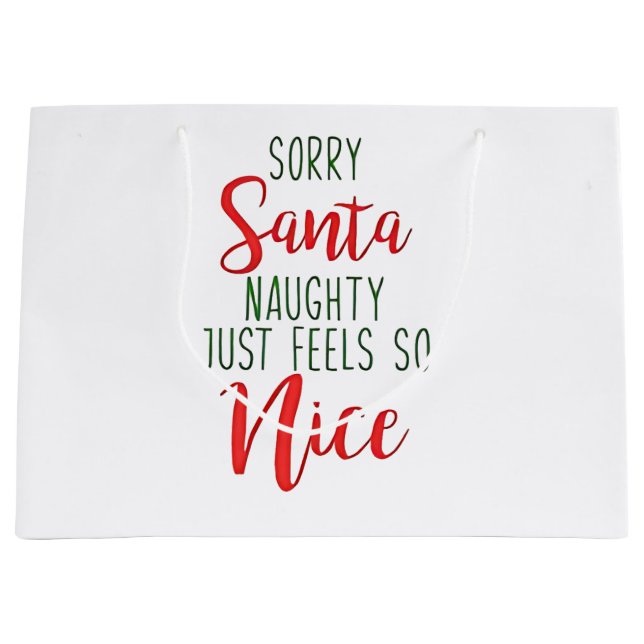 Bolsa De Regalo Grande Sorry Santa Naughty Just Feels So Nice (Anverso)
