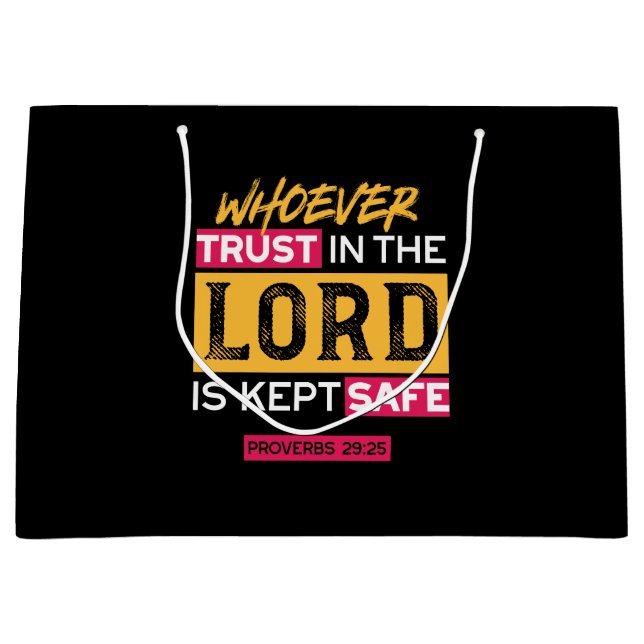 Bolsa De Regalo Grande Whoever Trusts in the Lord Is Kept Safe Quote (Anverso)