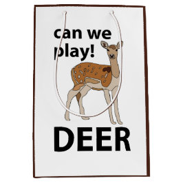 Bolsa De Regalo Mediana Deer Can We Play Cute Deer