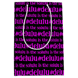 Bolsa De Regalo Mediana #Delulu es el magenta solulu rosa caliente sobre n