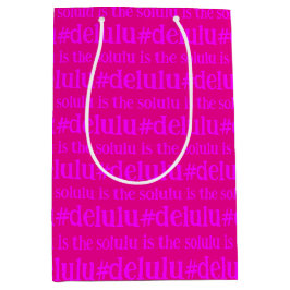 Bolsa De Regalo Mediana #Delulu es la magenta solulu rosa caliente
