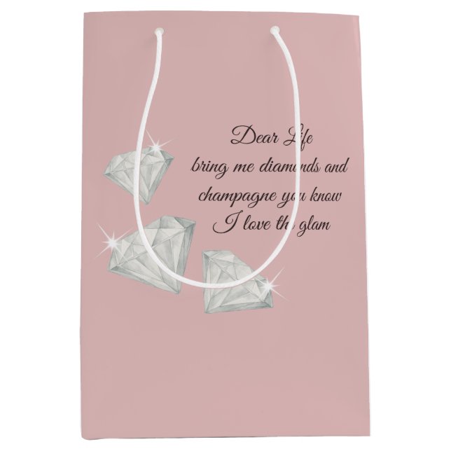 Bolsa De Regalo Mediana Diamonds & Champagne Quote – Dear Life Edition (Anverso)