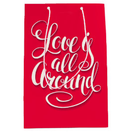 Bolsa De Regalo Mediana El Amor Está Todo En Torno A Las Letras De Guión R