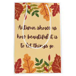Bolsa De Regalo Mediana El Otoño Nos Muestra Lo Hermosa Cita