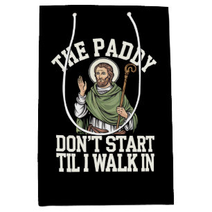 Bolsa De Regalo Mediana El Paddy no empieza hasta que yo entre Funny Irish