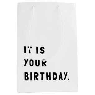 Bolsa De Regalo Mediana Es Gracioso Que Sea Tu Cumpleaños