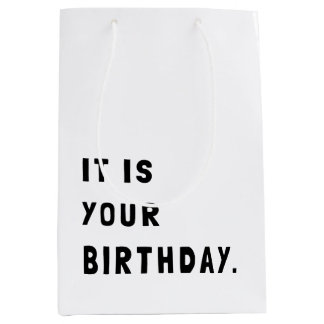 Bolsa De Regalo Mediana Es Gracioso Que Sea Tu Cumpleaños
