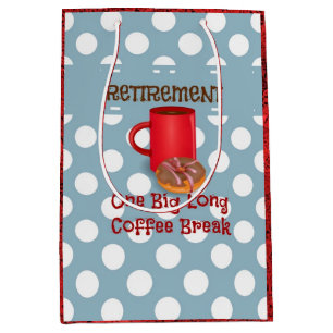 Bolsa De Regalo Mediana Jubilación - Una gran pausa para el café largo