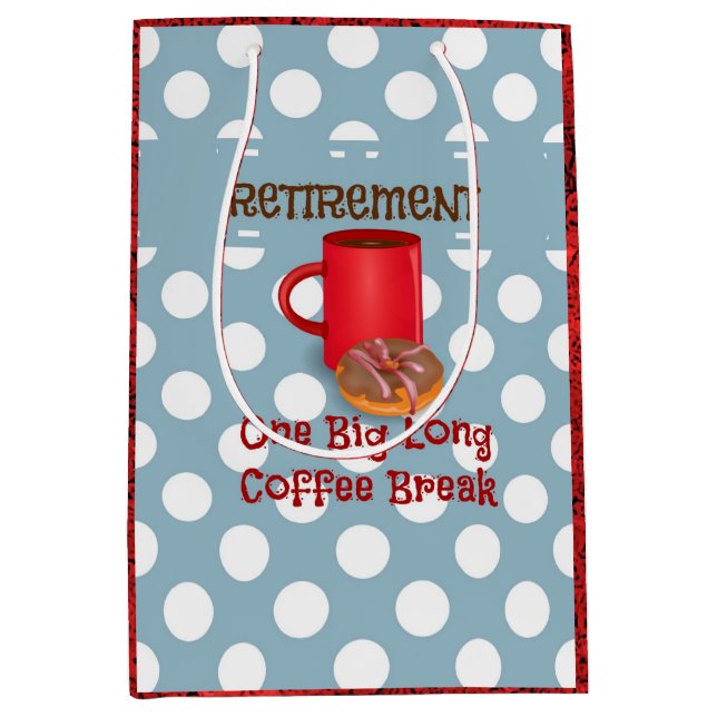 Bolsa De Regalo Mediana Jubilación - Una gran pausa para el café largo (Anverso)