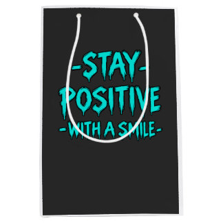 Bolsa De Regalo Mediana Mantén Positivo – Motivacional Inspirador
