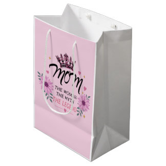 Bolsa De Regalo Mediana Mom The Legend Mother's Day Gift