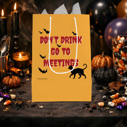 Bolsa De Regalo Mediana No bebas, ve a las reuniones | Fiesta de Halloween