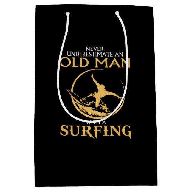 Bolsa De Regalo Mediana Nunca Subestimes A Un Viejo Con Un Surfing (Anverso)