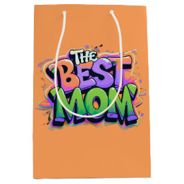 Bolsa De Regalo Mediana The best mom style graffiti