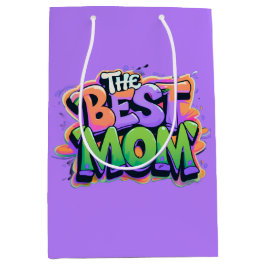 Bolsa De Regalo Mediana The best mom style graffiti