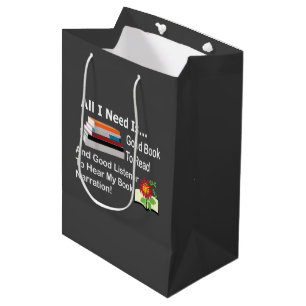 Bolsa De Regalo Mediana Todo lo que necesito es un buen libro y una buena 