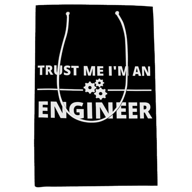Bolsa De Regalo Mediana Trust me, I'm an Engineer (Anverso)