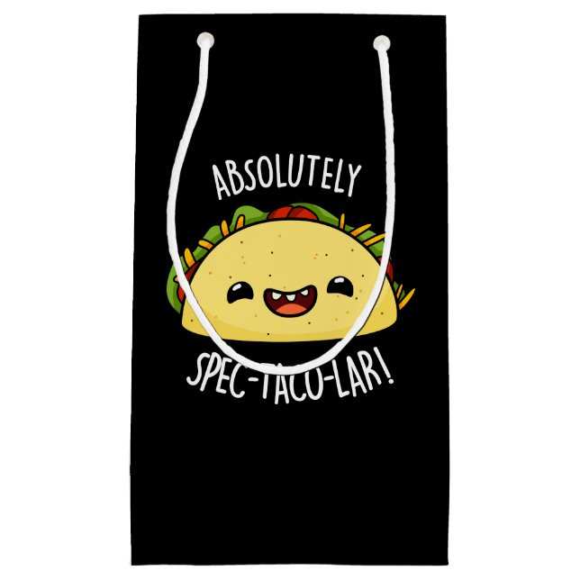 Bolsa De Regalo Pequeña Absolutamente Spec-Taco-Lar Funny Taco Pun Dark BG (Anverso)