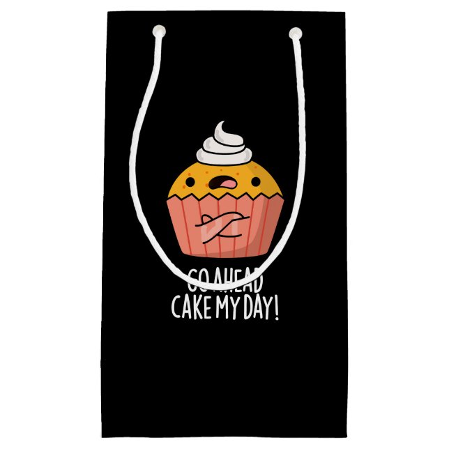 Bolsa De Regalo Pequeña Adelante Pastel Mi Día Graciosa Comida Pun Oscuro  (Anverso)