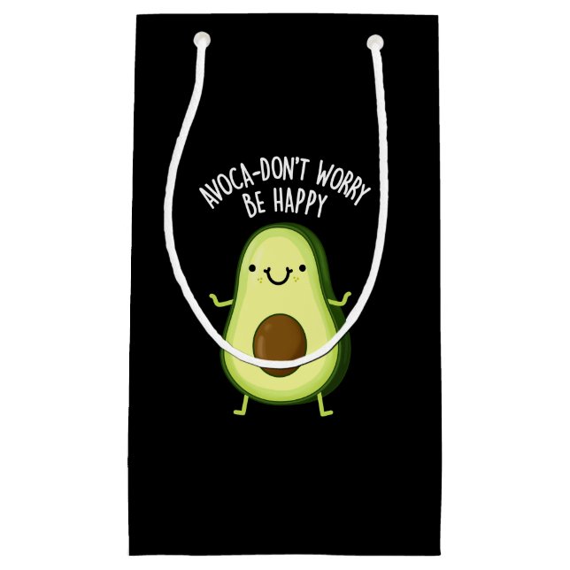 Bolsa De Regalo Pequeña Aguacate no te preocupes ser feliz aguacate Pun os (Anverso)
