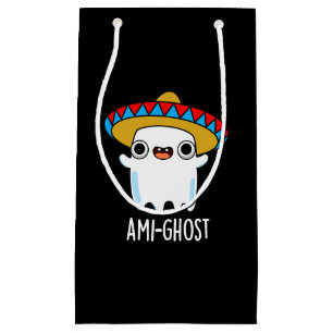 Bolsa De Regalo Pequeña Ami-Fantasma Gracioso Fantasma Mexicano Pun Dark B