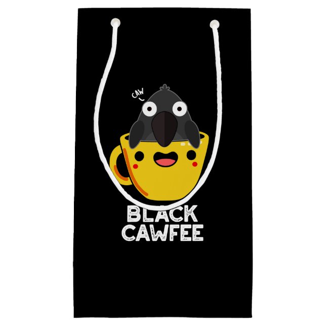 Bolsa De Regalo Pequeña Black Cawfee Funny Crow Coffee Pun Dark BG (Anverso)