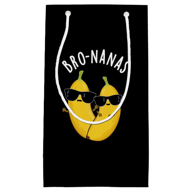 Bolsa De Regalo Pequeña Bro-nanas Funny Fruit Banana Pun Dark BG (Anverso)