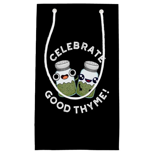 Bolsa De Regalo Pequeña Celebra Good Thyme Funny Food Herb Pun Dark BG (Anverso)