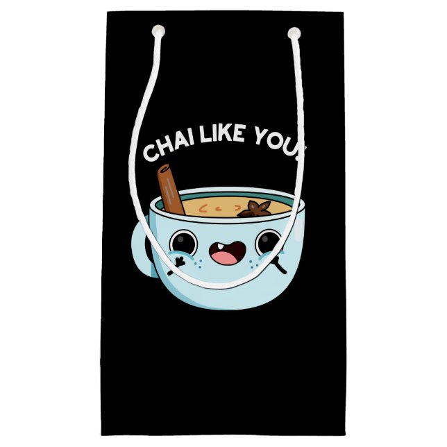 Bolsa De Regalo Pequeña Chai Like You Funny Tea Pun Dark BG (Anverso)