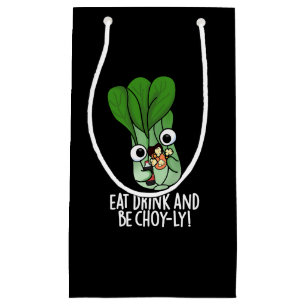Bolsa De Regalo Pequeña Comer Bebida Y Ser Alegre Veggie Pun Dark BG