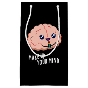 Bolsa De Regalo Pequeña Comprende tu mente Funny Brain Pun Dark BG