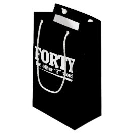 Bolsa De Regalo Pequeña Cuarenta y el otro cumpleaños de la palabra F