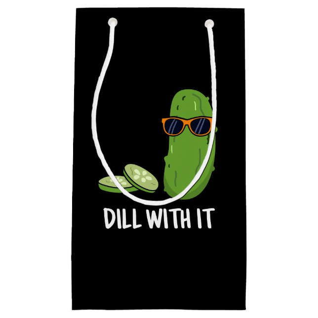 Bolsa De Regalo Pequeña Dill With It Funny Dill Pickle Pun Dark BG (Anverso)