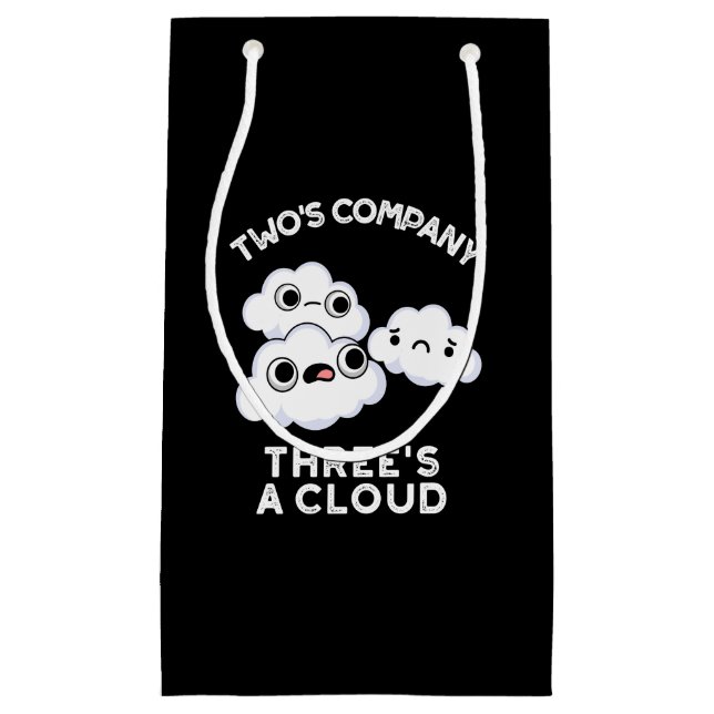 Bolsa De Regalo Pequeña Dos Compañías Amenazan Con Un Cloud Weather Pun Da (Anverso)