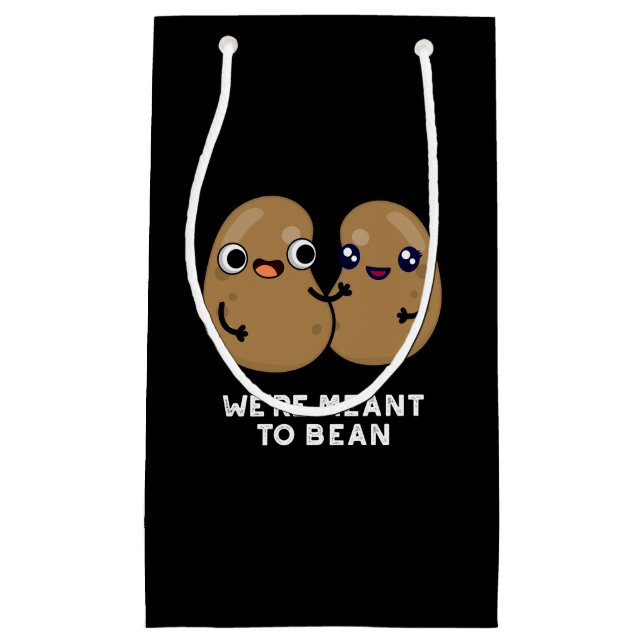 Bolsa De Regalo Pequeña Estamos destinados a Bean Funny Legume Pun Dark BG (Anverso)