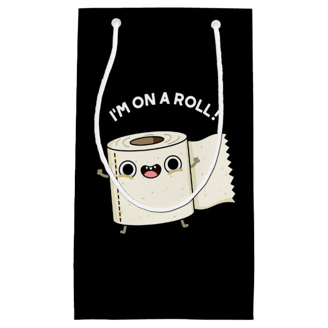 Bolsa De Regalo Pequeña Estoy en un Roll Funny Toilet Paper Pun Dark BG (Anverso)