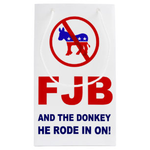 Bolsa De Regalo Pequeña ¡FJB y el burro en el que entró!