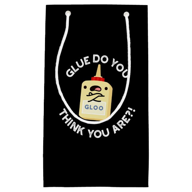 Bolsa De Regalo Pequeña Glue ¿Crees que eres gracioso Glue Pun Dark BG (Anverso)