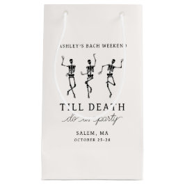 Bolsa De Regalo Pequeña Hasta que la muerte nos haga fiesta fin de semana 