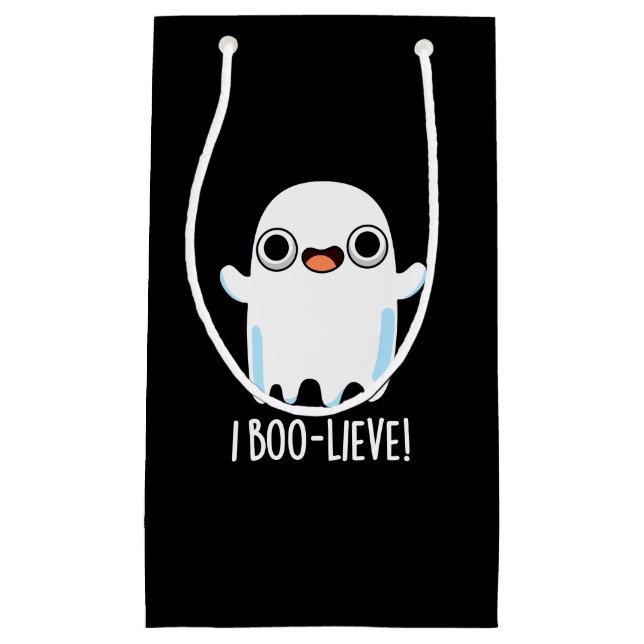 Bolsa De Regalo Pequeña I Boo-lieve Funny Positive Ghost Pun Dark BG (Anverso)