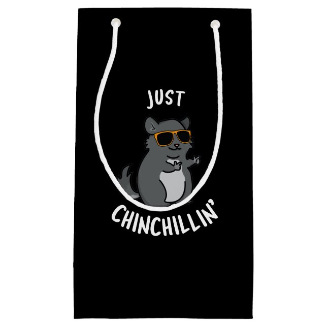 Bolsa De Regalo Pequeña Just Chin-Chillin Funny Chinchilla Pun Dark BG (Anverso)