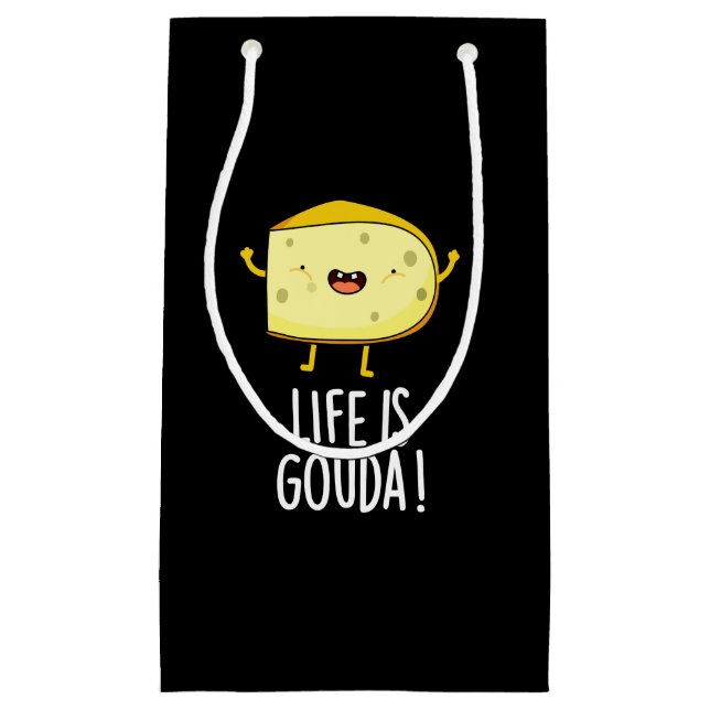 Bolsa De Regalo Pequeña La Vida Es Gouda Graciosa Positiva Cheese Pun Dark (Anverso)
