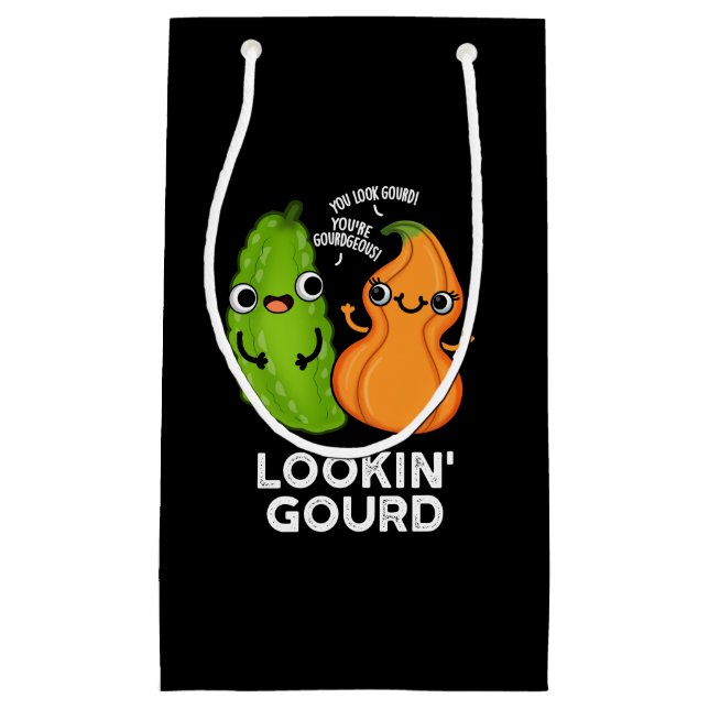 Bolsa De Regalo Pequeña Lookin Gourd Funny Veggie Pun Dark BG (Anverso)