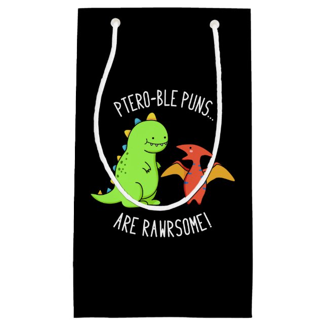 Bolsa De Regalo Pequeña Los Puns Ptero-ble son un extraño dinosaurio Pun D (Anverso)