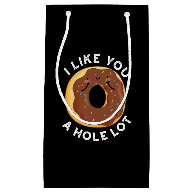 Bolsa De Regalo Pequeña Me Gusta Un Agujero Mucho Divertido Donut Pun Dark (Anverso)